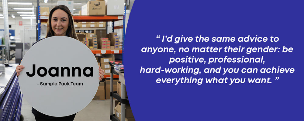 Joanna from the sample pack team at instantprint with a quote on working in print as a woman